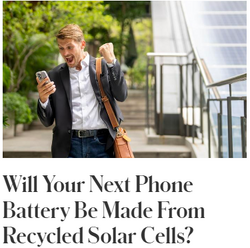 Will Your Next Phone Battery Be Made From Recycled Solar Cells?