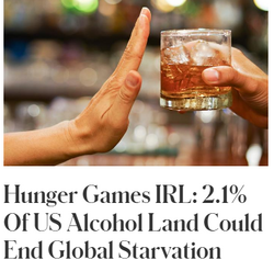 Hunger Games IRL: 2.1% Of US Alcohol Land Could End Global Starvation