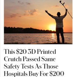 This $20 3D Printed Crutch Passed Same Safety Tests As Those Hospitals Buy For $200