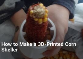 How to make a 3-D printed corn sheller, This is Mold