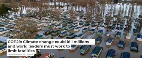 COP29: Climate change could kill millions — and world leaders must work to limit fatalities
