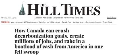 How Canada can crush decarbonization goals, create millions of jobs, and rake in a boatload of cash from America in one fell swoop