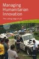 Open-source 3-D Printing in Managing Humanitarian Innovation