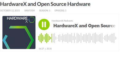 HardwareX and Open Source Hardware Podcast on Buzzsprout, PlayerFM, Apple podcasts